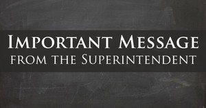 A Message From the Superintendent