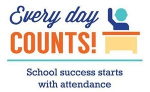Every Day Counts - School Success Starts with Attendance!