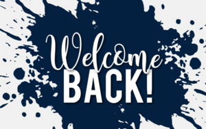 Welcome Back! / Open House